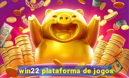 win22 plataforma de jogos